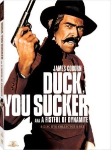 Duck, You Sucker!