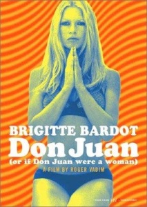 Don Juan, or If Don Juan Were a Woman