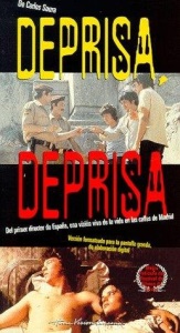 Deprisa, Deprisa