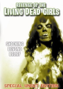 The Revenge of the Living Dead Girls