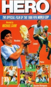 Hero: The Official Film of the 1986 FIFA World Cup