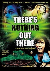 There's Nothing Out There