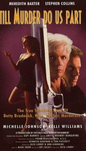 A Woman Scorned: The Betty Broderick Story