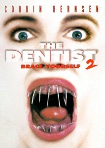 The Dentist 2