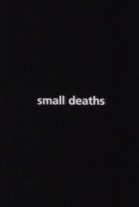 Small Deaths