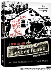 When the Levees Broke: A Requiem in Four Acts