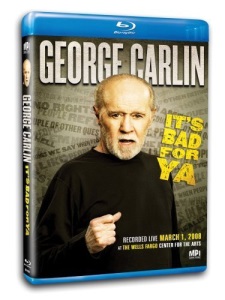 George Carlin... It's Bad for Ya!