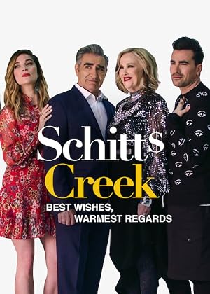 Best Wishes, Warmest Regards: A Schitt's Creek Farewell