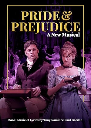 Pride and Prejudice: A New Musical