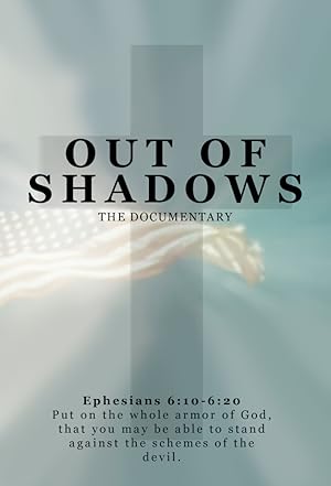 Out of Shadows