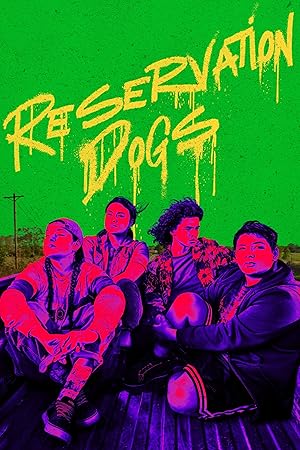Reservation Dogs  Season:2