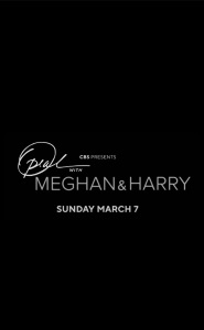 Oprah with Meghan and Harry: A CBS Primetime Special