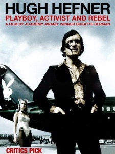 Hugh Hefner: Playboy, Activist and Rebel