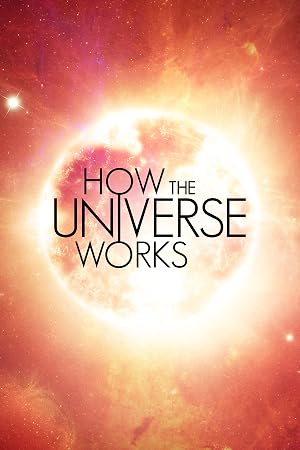 How the Universe Works  Season:11