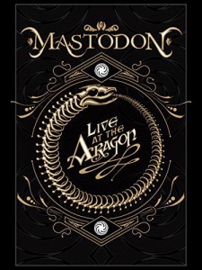 Mastodon: Live at the Aragon