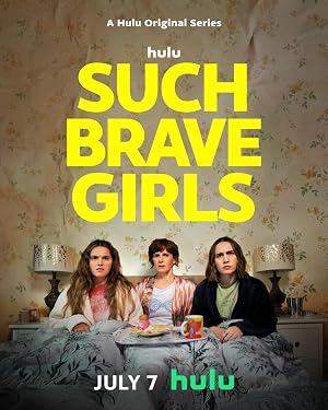 Such Brave Girls