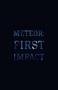 Meteor: First Impact