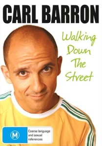Carl Barron: Walking Down the Street