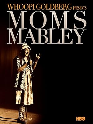 Whoopi Goldberg Presents Moms Mabley