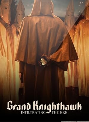 Grand Knighthawk: Infiltrating the KKK
