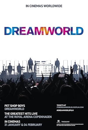 Pet Shop Boys Dreamworld: The Greatest Hits Live at the Royal Arena Copenhagen
