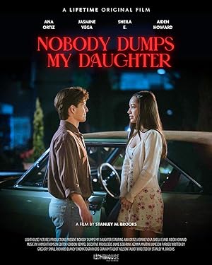 Nobody Dumps My Daughter