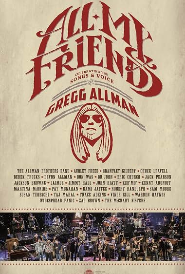All My Friends: Celebrating the Songs & Voice of Gregg Allman
