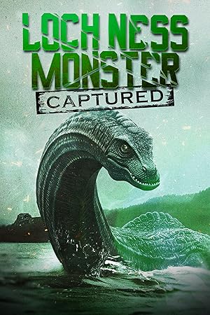 Loch Ness Monster Captured