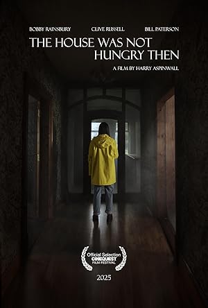 The House Was Not Hungry Then