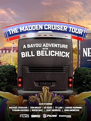 The Madden Cruiser Tour: A Bayou Adventure with Bill Belichick