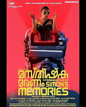 Masthishka Maranam (A Frankenbiting of Simon's Memories)