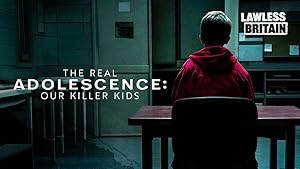 The Real Adolescence: Our Killer Kids