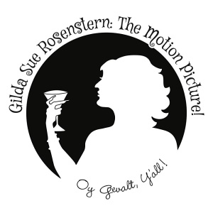 Gilda Sue Rosenstern: The Motion Picture!