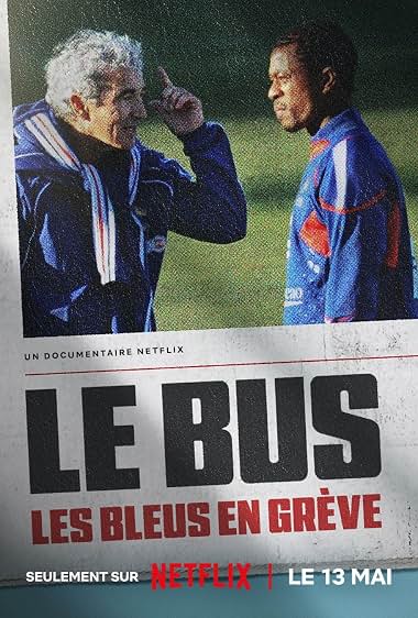 The Bus: A French Football Mutiny