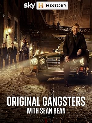 Original Gangsters with Sean Bean