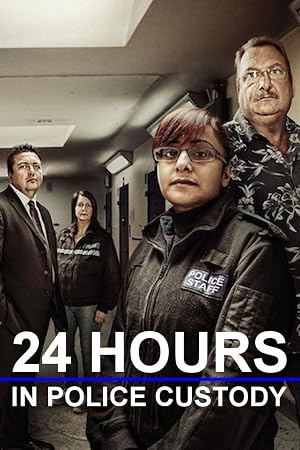 24 Hours in Police Custody  Season:4