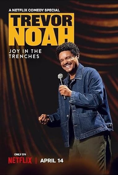 Trevor Noah: Joy in the Trenches