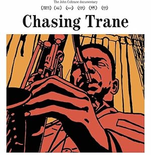Chasing Trane: The John Coltrane Documentary