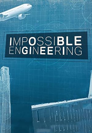 Impossible Engineering  Season:3