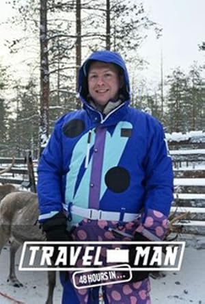 Travel Man: 48 Hours in...  Season:10