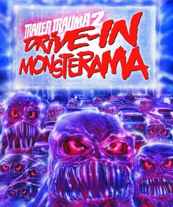 Trailer Trauma 2: Drive-In Monsterama