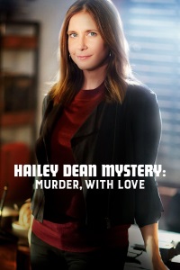 Hailey Dean Mystery: Murder, with Love