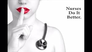 Nurses Do It Better