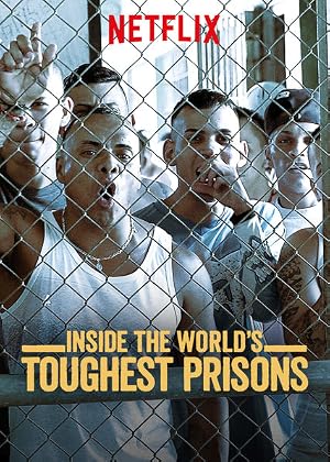 Inside the World's Toughest Prisons  Season:7