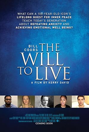 Bill Coors: The Will to Live