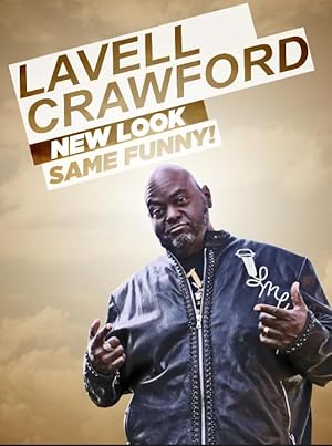 Lavell Crawford: New Look, Same Funny!